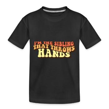 Je suis le frère ou la sœur qui jette des mains protectrices - T-shirt bio Premium Enfant - noir - Devant