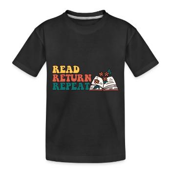 Librarian Read Return Repeat Library Worker Book - Kinder Premium Bio T-Shirt - Schwarz - Vorne