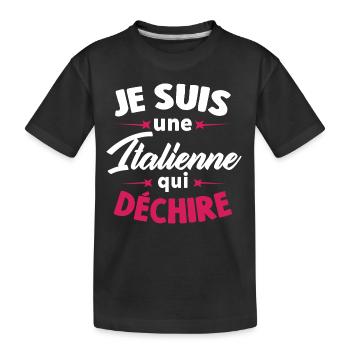 Je Suis Une Italienne Qui Déchire - T-shirt bio Premium Enfant - noir - Devant