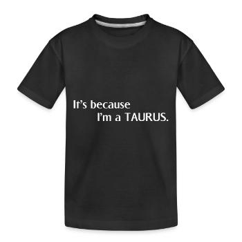 Zodiac sign Taurus - Kids' Premium Organic T-Shirt - black - Front
