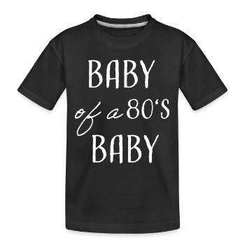 Bébé d’un bébé des années 80 - T-shirt bio Premium Enfant - noir - Devant