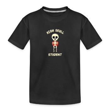 High Skull Student, Skeleton School Pun - Kids' Premium Organic T-Shirt - black - Front