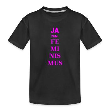 Ja zum Feminismus Geschenkidee Feministin - Kinder Premium Bio T-Shirt - Schwarz - Vorne