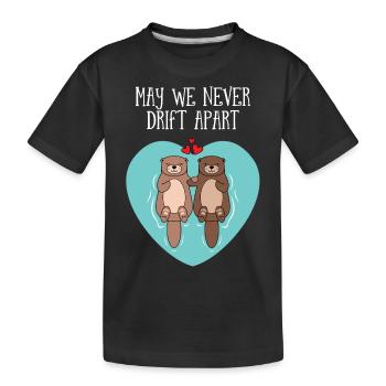 Cute Otter Couple | May We Never Drift Apart - T-shirt bio Premium Enfant - noir - Devant