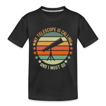 MEIN TELESKOP RUFT 1 - Kinder Premium Bio T-Shirt - Schwarz - Vorne