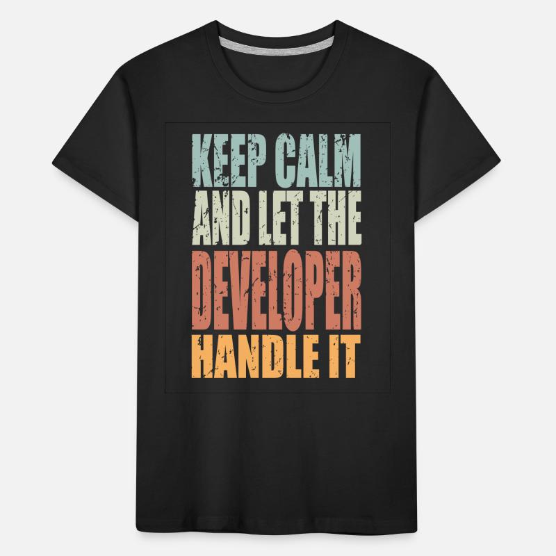 Keep Calm Developer Saying Developer Gift Kids' Premium Organic T-Shirt