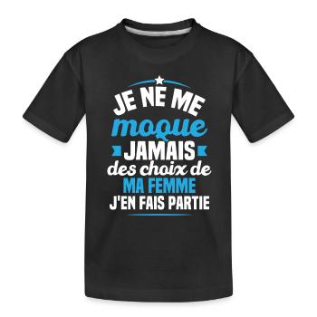 Je ne me moque jamais des choix - T-shirt bio Premium Enfant - noir - Devant