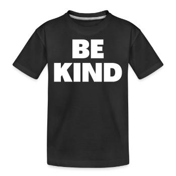 Sei freundlich - Christliche Zitate - Kinder Premium Bio T-Shirt - Schwarz - Vorne