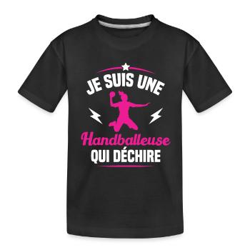 Je suis une handballeuse qui déchire - T-shirt bio Premium Enfant - noir - Devant