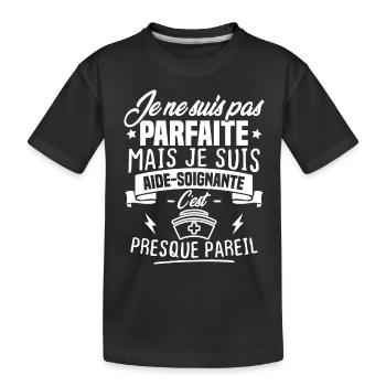 Pas parfaite mais je suis aide soignante - T-shirt bio Premium Enfant - noir - Devant