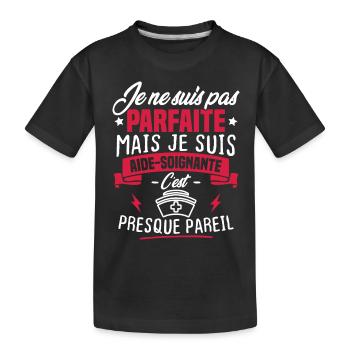 Pas parfaite mais je suis aide soignante - T-shirt bio Premium Enfant - noir - Devant