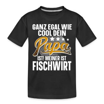 Fischwirt Papa Vater Vatertag Cooler Papa - Kinder Premium Bio T-Shirt - Schwarz - Vorne