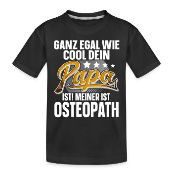 Osteopath Papa Vater Vatertag Cooler Papa - Kinder Premium Bio T-Shirt - Schwarz - Vorne