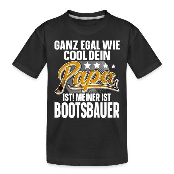 Bootsbauer Papa Vater Vatertag Cooler Papa - Kinder Premium Bio T-Shirt - Schwarz - Vorne