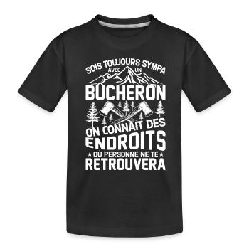 Sois toujours sympa avec un bûcheron - T-shirt bio Premium Enfant - noir - Devant
