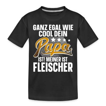 Fleischer Papa Vater Vatertag Cooler Papa - Kinder Premium Bio T-Shirt - Schwarz - Vorne