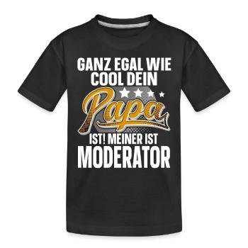 Moderator Papa Vater Vatertag Cooler Papa - Kinder Premium Bio T-Shirt - Schwarz - Vorne
