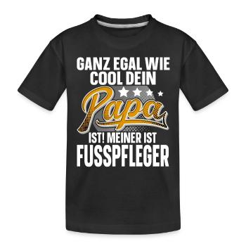Fusspfleger Papa Vater Vatertag Cooler Papa - Kinder Premium Bio T-Shirt - Schwarz - Vorne