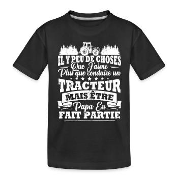 J'aime un Tracteur et Papa / Humour cadeau papa - T-shirt bio Premium Enfant - noir - Devant