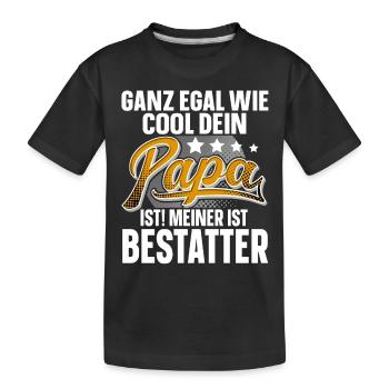 Bestatter Papa Vater Vatertag Cooler Papa - Kinder Premium Bio T-Shirt - Schwarz - Vorne