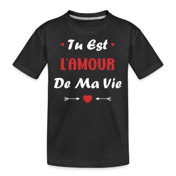 Tu est l'amour de ma vie - T-shirt bio Premium Enfant - noir - Devant