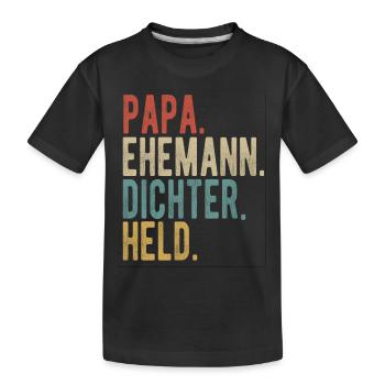 Dichter Papa Ehemann Held - Kinder Premium Bio T-Shirt - Schwarz - Vorne