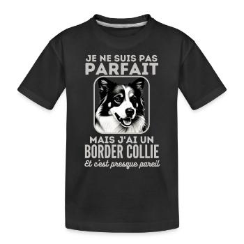Pas parfait mais j ai un border collie 1 - T-shirt bio Premium Enfant - noir - Devant