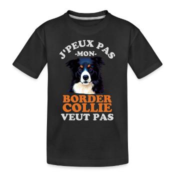 Je peux pas mon border collie veut pas - T-shirt bio Premium Enfant - noir - Devant