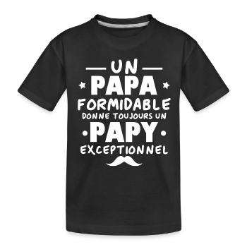 Papa Formidable, Papy Exceptionnel - T-shirt bio Premium Enfant - noir - Devant