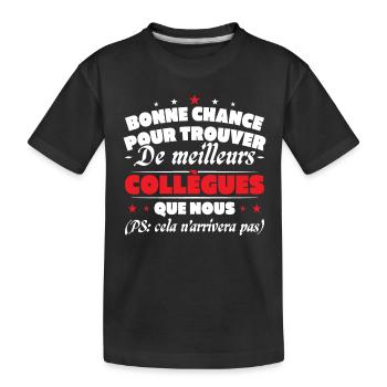 Collègue Collègues humour Cadeau départ retraite - T-shirt bio Premium Enfant - noir - Devant