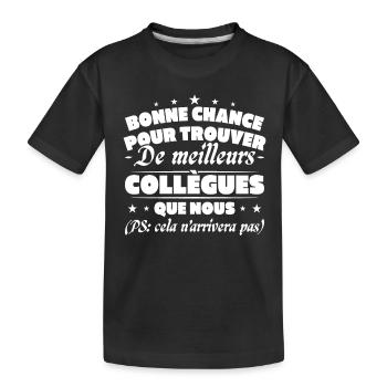 Collègue Collègues humour Cadeau départ retraite - T-shirt bio Premium Enfant - noir - Devant