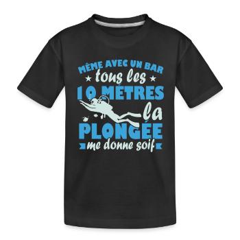 La plongée me donne soif Humour Cadeau - T-shirt bio Premium Enfant - noir - Devant