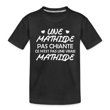 Une Mathilde pas chiante ce n est pas une vraie - T-shirt bio Premium Enfant - noir - Devant