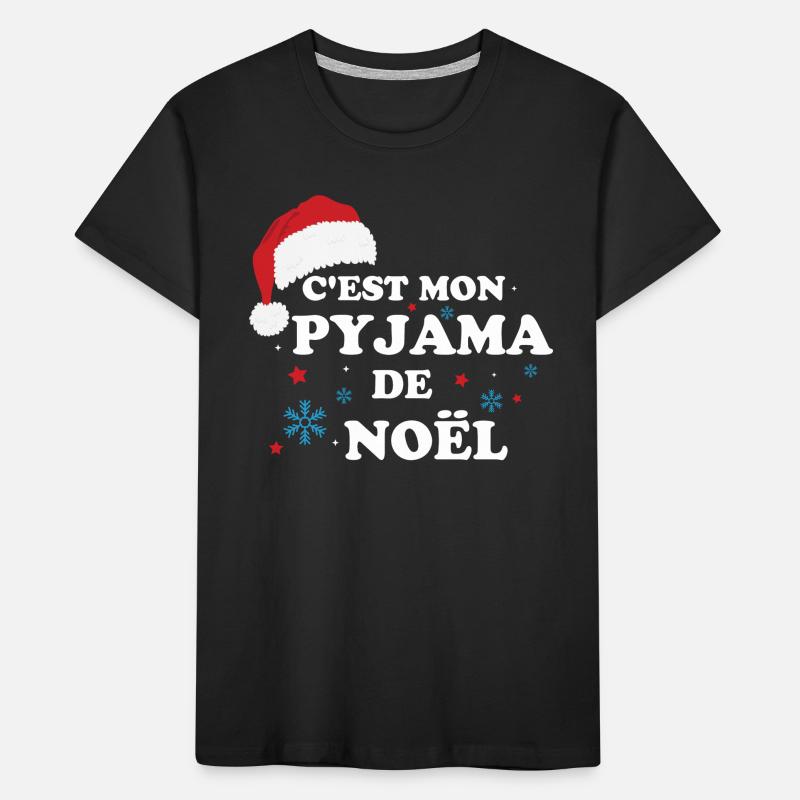 C’est mon pyjama de Noël T-shirt bio Premium Enfant
