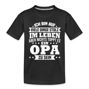 ich bin stolz wie ein Opa - Kinder Premium Bio T-Shirt - Schwarz - Vorne