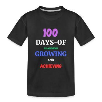100 Tage Lernen, Wachsen und Erreichen - Kinder Premium Bio T-Shirt - Schwarz - Vorne
