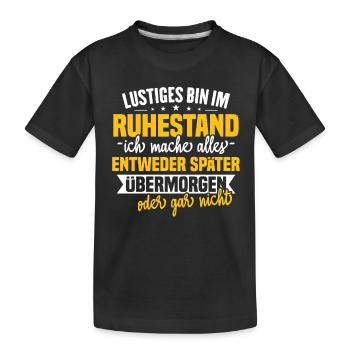 Cadeau de dictons de retraite drôle - T-shirt bio Premium Enfant - noir - Devant