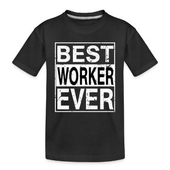 Meilleur travailleur de tous les temps travailleur cadeau - T-shirt bio Premium Enfant - noir - Devant