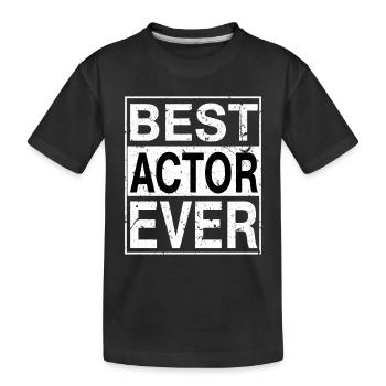 Meilleur acteur de tous les temps Cadeau d’acteur - T-shirt bio Premium Enfant - noir - Devant