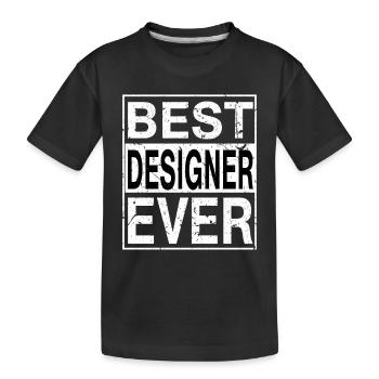 Best Designer Ever Designer Gift - Kids' Premium Organic T-Shirt - black - Front