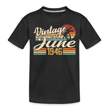Juin 1946 anniversaire 1946 Retro 1946 Juin 1946 - T-shirt bio Premium Enfant - noir - Devant