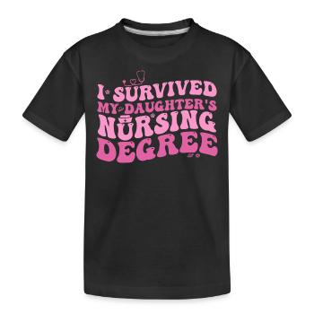 I Survived My Daughters Nursing Degree Nursing Mom - T-shirt bio Premium Enfant - noir - Devant