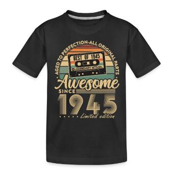 Jahrgang 1945 Geburtstagsgeschenk Geboren 1945 - Kinder Premium Bio T-Shirt - Schwarz - Vorne