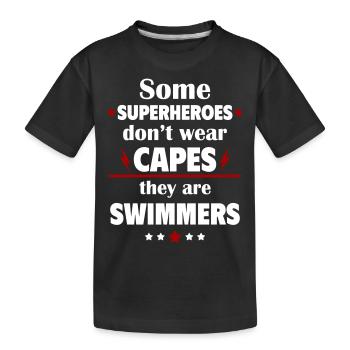 Manche Helden tragen keine Umhänge,Schwimmer - Kinder Premium Bio T-Shirt - Schwarz - Vorne