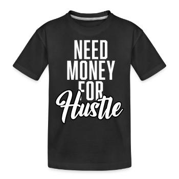 Besoin d’argent pour se débrouiller - T-shirt bio Premium Enfant - noir - Devant