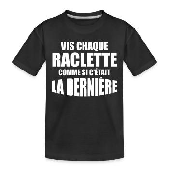 Raclette, fromage, fromage fondu - T-shirt bio Premium Enfant - noir - Devant