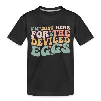 Ich bin nur wegen der teuflischen Eier hier - Kinder Premium Bio T-Shirt - Schwarz - Vorne
