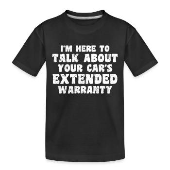 Hallo, ich bin hier, um über Ihre erweiterten Autos zu sprechen - Kinder Premium Bio T-Shirt - Schwarz - Vorne