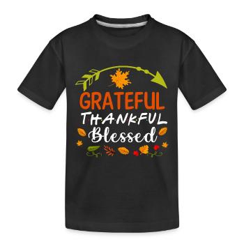 Greatful Thankful Blessed t-shirt - Kinder Premium Bio T-Shirt - Schwarz - Vorne