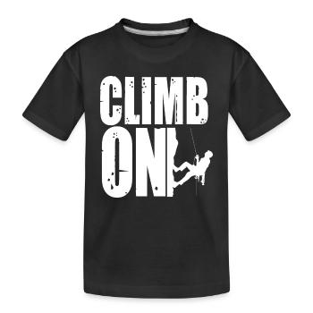 Bouldern Climb On Berg Klettern Bergsteiger - Kinder Premium Bio T-Shirt - Schwarz - Vorne